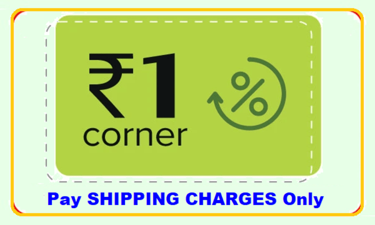 Rs.1/- Corner (Pay Shipping Charges Only)